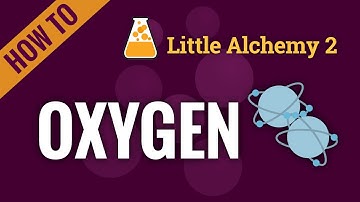 How to make OXYGEN in Little Alchemy 2