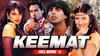 Akshay Kumar And Saif Ali Khans Bollywood Action Film Keemat Bollywood Blockbuster Movie