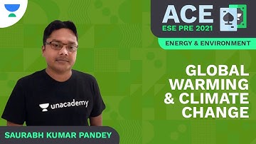Global Warming & Climate Change | ACE ESE Prelims 2021 | General Studies | Saurabh Kumar Pandey