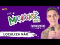 Localiza Não - Natanzinho Lima Ao Vivo Na Live Micarense 2021