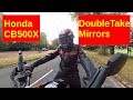 Honda CB500X - DoubleTake Mirrors