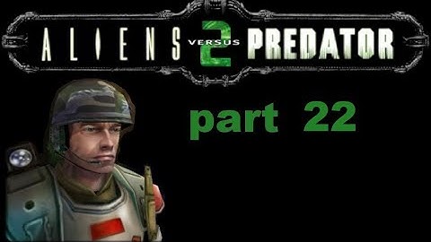 Alien vs Predator 2 part 22 (Alice)