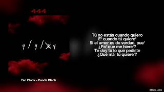Letra 444 - Yan Block