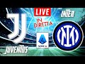 JUVENTUS VS INTER MILAN LIVE | ITALIAN SERIE A FOOTBALL MATCH IN DIRETTA | TELECRONACA