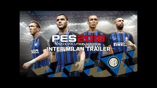 【繁體中文】PES 2018 Inter Milan Trailer