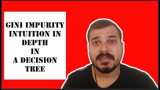 Tutorial 39- Gini Impurity Intuition In Depth In Decision Tree