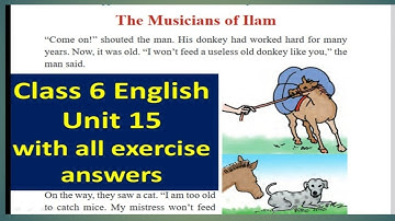 Class 6 English Unit 15 with all exercise/Class 6 // " The Musicians of Ilam//All exercise answers