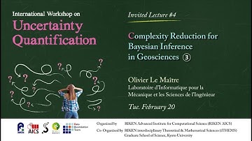 "Complexity Reduction for Bayesian Inference in Geosciences"③　Olivier Le Maître