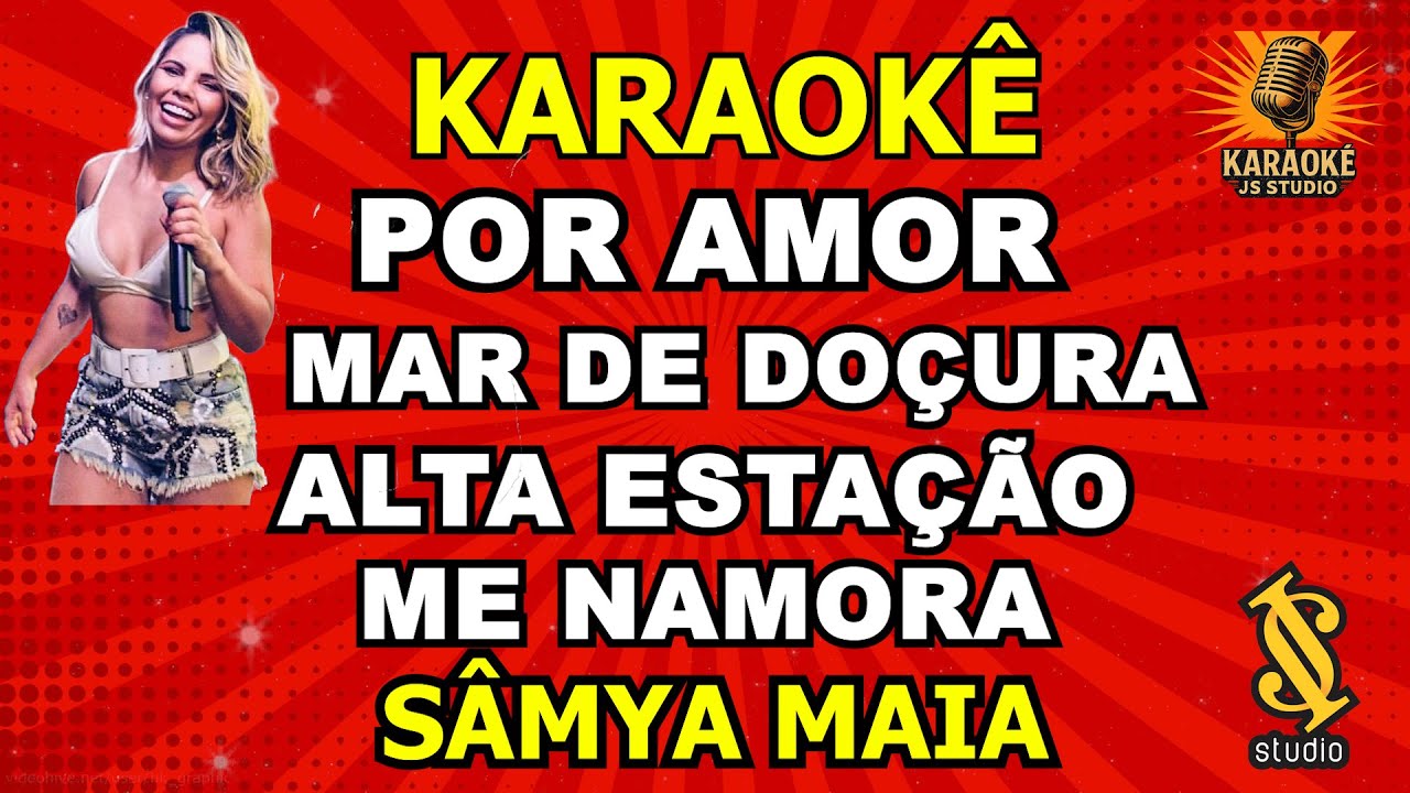Karaokê POR AMOR - SÂMYA MAIA