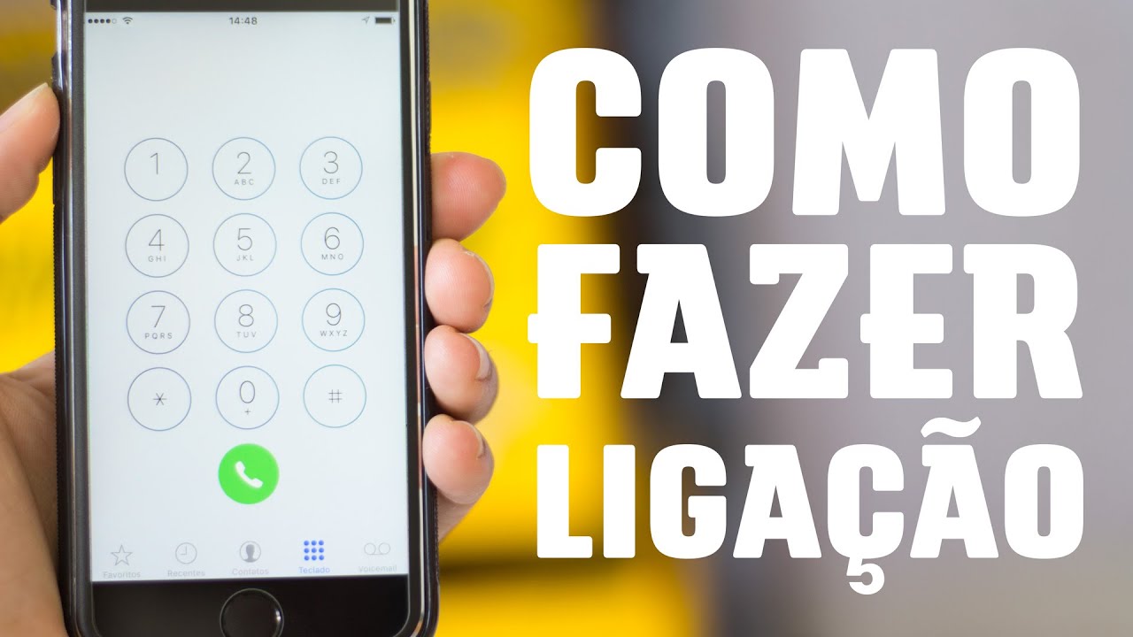COMO FAZER UMA LIGAÇÃO? - YouTube