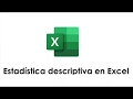 Estadística descriptiva en Excel