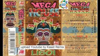 Mega House Batak Lisoi - Side A