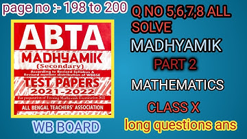 PAGE No. 198 to 200 ABTA ques 5,6,7,8 part 1 all solve Test Paper wb board@. solutions289@@