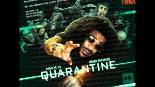 Max B - Wont Go Back (Quarantine)