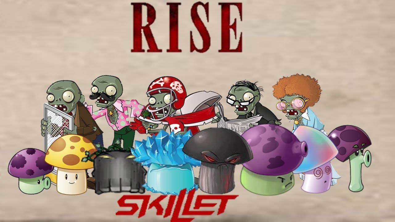 Plants vs Zombies - Rise (Skillet)