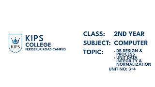 2nd Year Computer – DB Design, Data Integrity & Normalization | KIPS College FPR | Unit 3+4