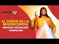 El Señor De La Misericordia, 9 de Mayo 2024