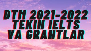 DTM 2021-2022 YANGI TEST SOVOLARI, TEKIN IELTS, OXIRIGACHA KO`RING DTM 2021-2022 YANGI TEST SOVOLARI, TEKIN IELTS, OXIRIGACHA KO`RING