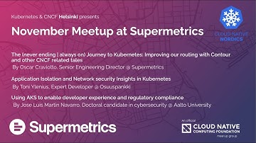 Kubernetes & CNCF November Helsinki Meetup