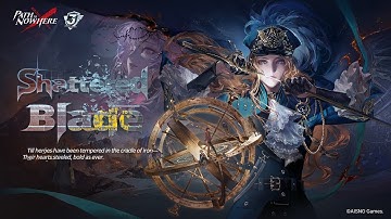 Part 1 | Shattered Blade | Path to Nowhere (PTN)