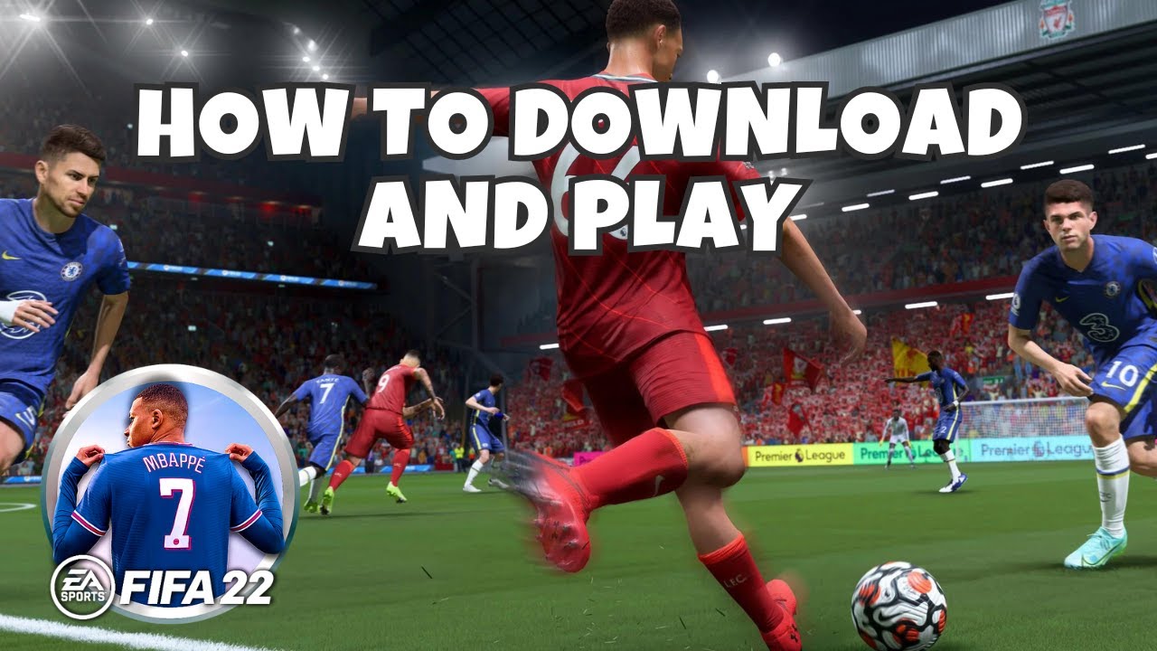 Dowland Fifa22 Free On PC ✓ Full tutorial 🎮 
