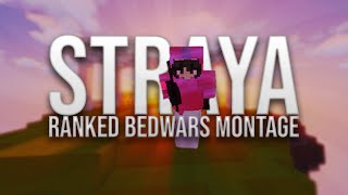 Straya - Ranked Bedwars Montage