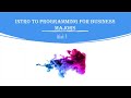 Intro to Programming for Business Majors: Week 4 Part 2
