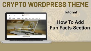 Crypto Premium WordPress Theme: How To Add New Fun Fact in Fun Facts Section - Part 7