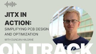 JITX in Action: Simplifying PCB Design and Optimization