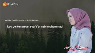 Lirik Ya Habibi Ya Muhammad - Anisa Rahman