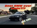 BMW M3 CSL: The Best BMW Ever Made!?!?