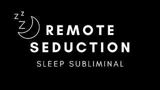 Remote Seduction Subliminal Affirmations [Attract a Specific Person While You Sleep]