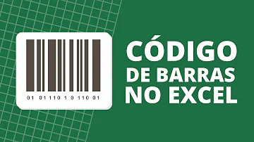 Como criar código de barras no Excel?