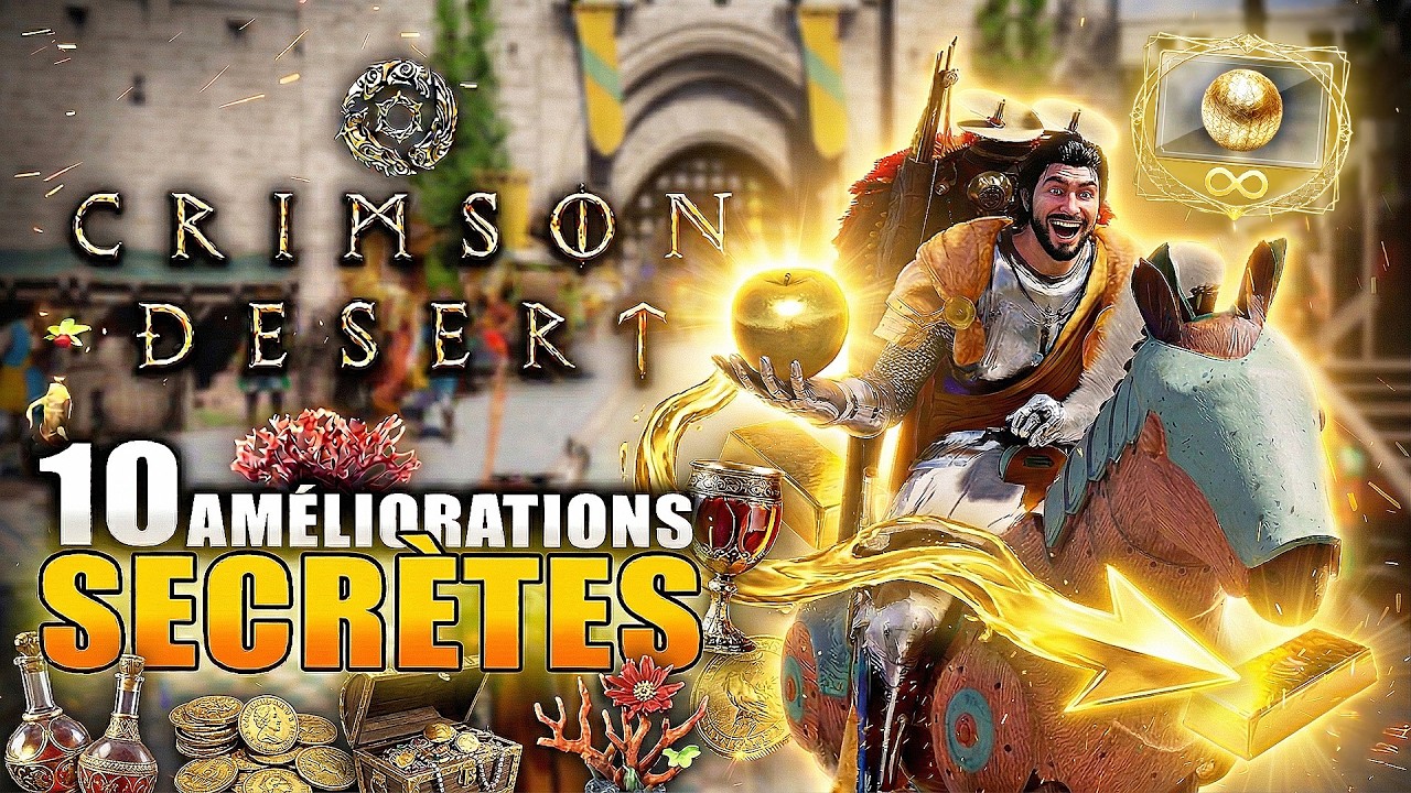 Crimson Desert : 10 Améliorations SECRÈTES à ne pas RATER ! Pomme en OR, Comprimé Raffiné Illimité..