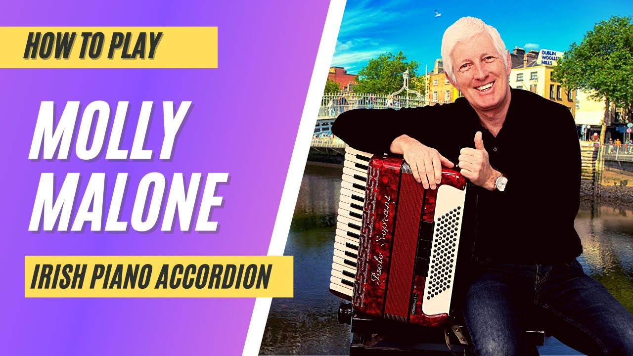 Piano Accordion Lesson how to play "Molly Malone" YouTube