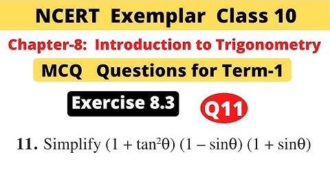NCERT Exemplar Class 10 Maths | Chapter 8 Introduction to trigonometry | Exercise 8.3 | Question 11