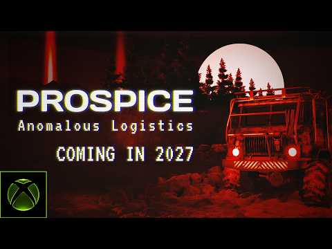 Prospice: Anomalous Logistics - Coming to XBOX in 2027