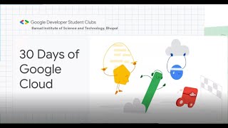 Introduction To 30 Days of Google Cloud | Session #2 | Google Developer Student Clubs - BIST