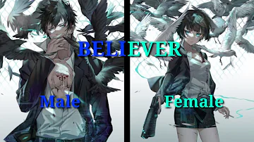 NIGHTCORE switching vocals BELIEVES [male and female Mase-up]