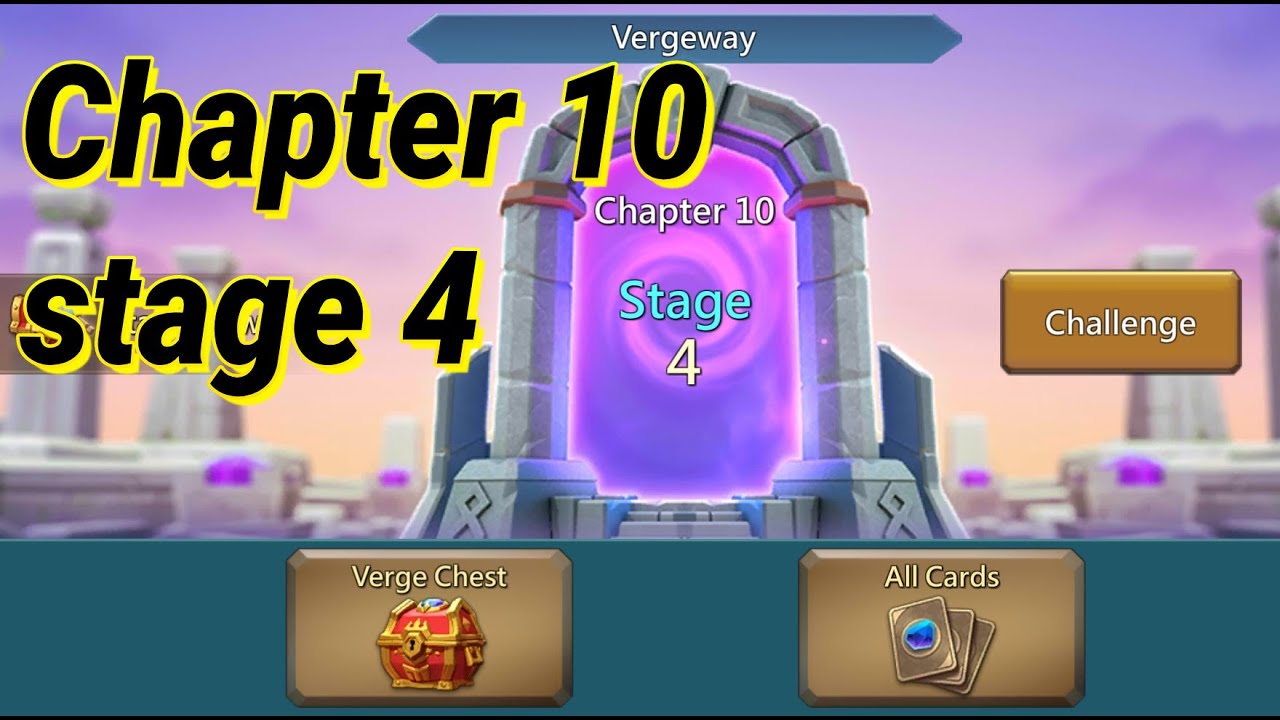 Lords mobile vergeway chapter 10 stage 4