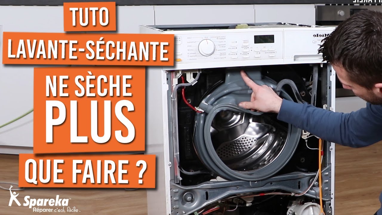 Comment réparer une machine lavante séchante qui ne sèche plus - YouTube