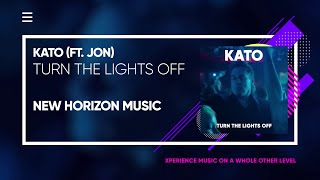 KATO - Turn the Lights Off (feat. Jon)