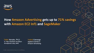 Save up to 71% on Your Machine Learning Inference Costs Using Amazon EC2 Inf1 - AWS Online Tech Talk