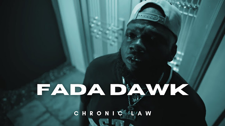 Chronic Law - Fada Dawk (Official Music Video)