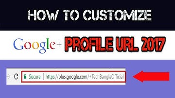 how to customize  your Google+ plus profile URL 2017|Tech Bangla Official|