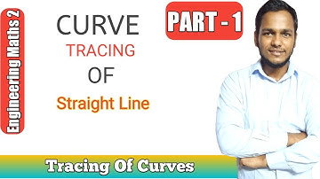 #1 Tracing Straight Line || Tracing Of Curves || Engineering maths 2 || M2 || Hindi