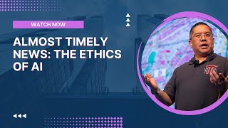 Almost Timely News: 🗞️ The Ethics of AI (2025-08-17)