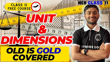 Units and Dimensions: NEB Class 11 Physics Crash Course 🚀"-Totally covered | ONE SHOT Video🔥