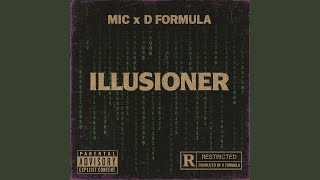 Illusioner (feat. D Formula)