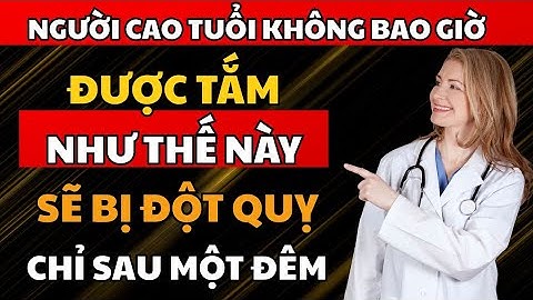 Là một bác sĩ chuyên khoa NÃO BỘ, tôi RẤT SỐC: | Sức khỏe người cao tuổi